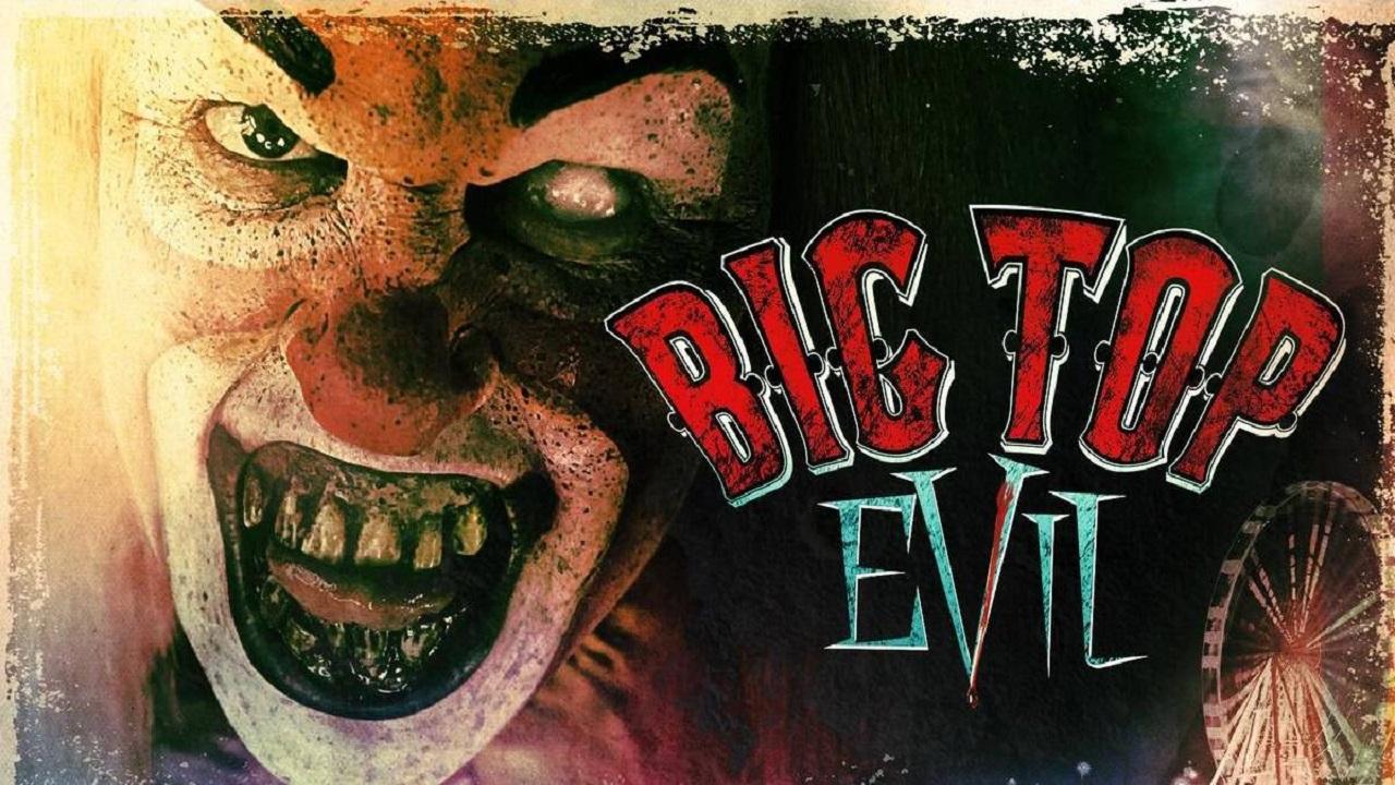 فيلم Big Top Evil 2019 مترجم
