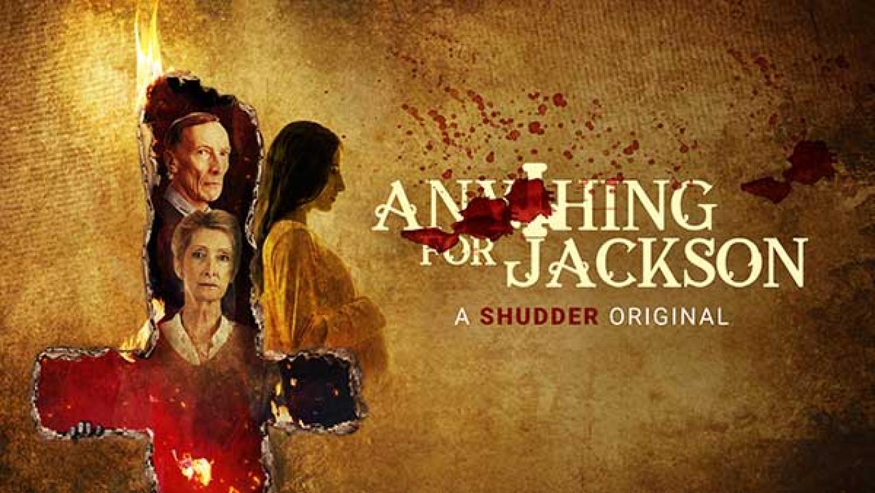 فيلم Anything for Jackson 2020 مترجم