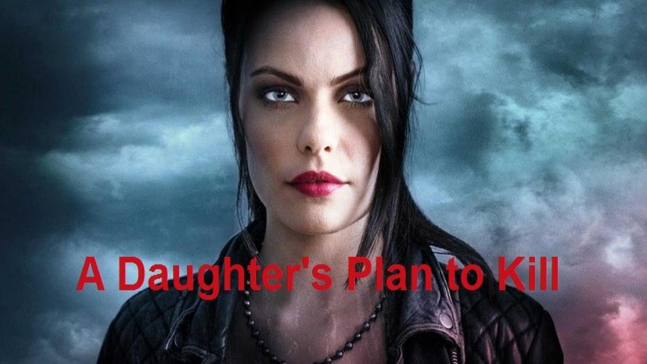 فيلم A Daughters Plan to Kill 2019 مترجم