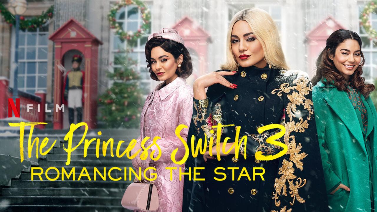 فيلم The Princess Switch 3 Romancing the Star 2021 مترجم