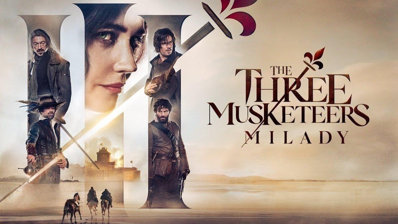 فيلم The Three Musketeers - Part II: Milady 2023 مترجم