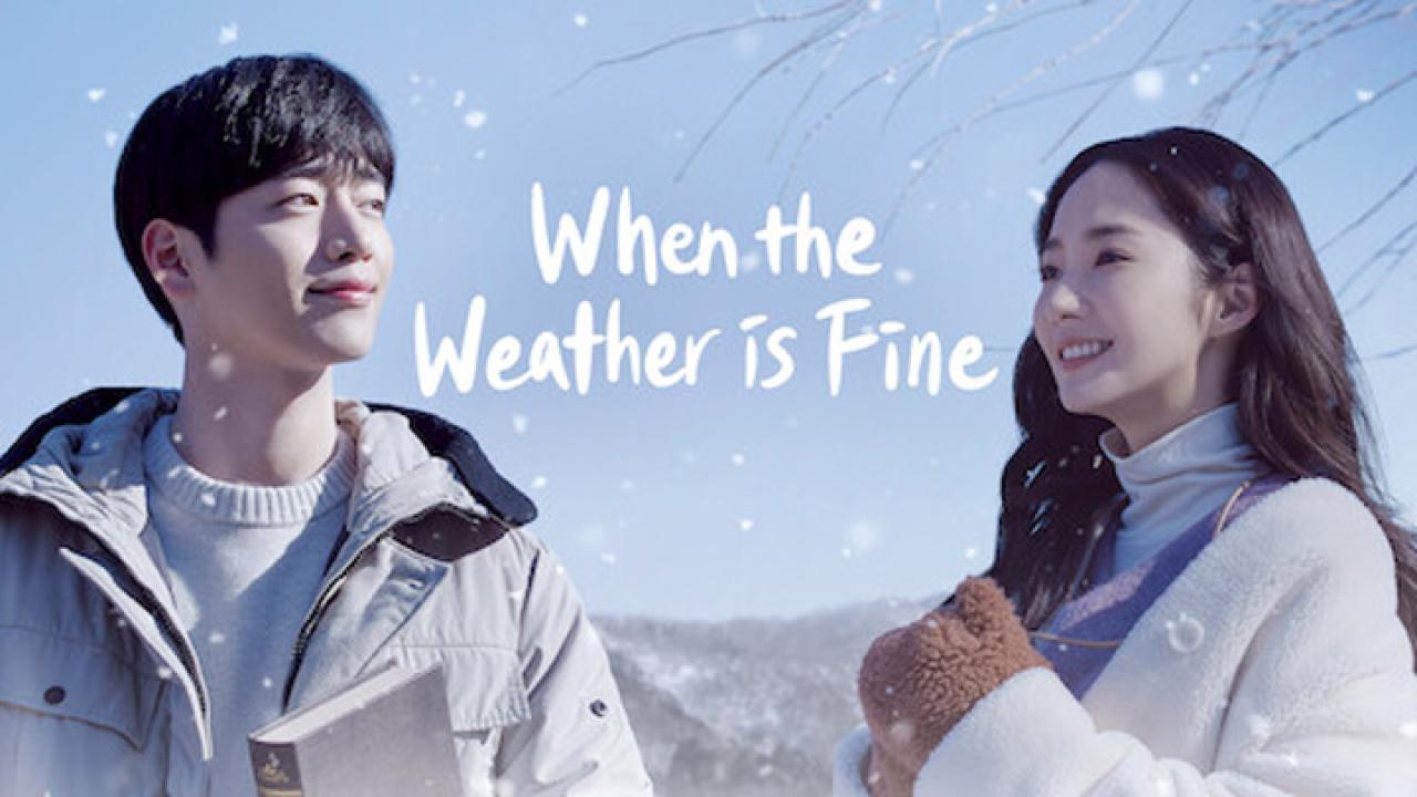 مسلسل When the Weather Is Fine الحلقة 12 الثانية عشر مترجمة