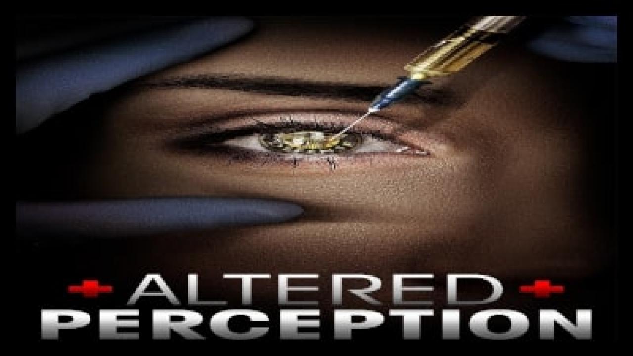 فيلم Altered Perception 2017 مترجم