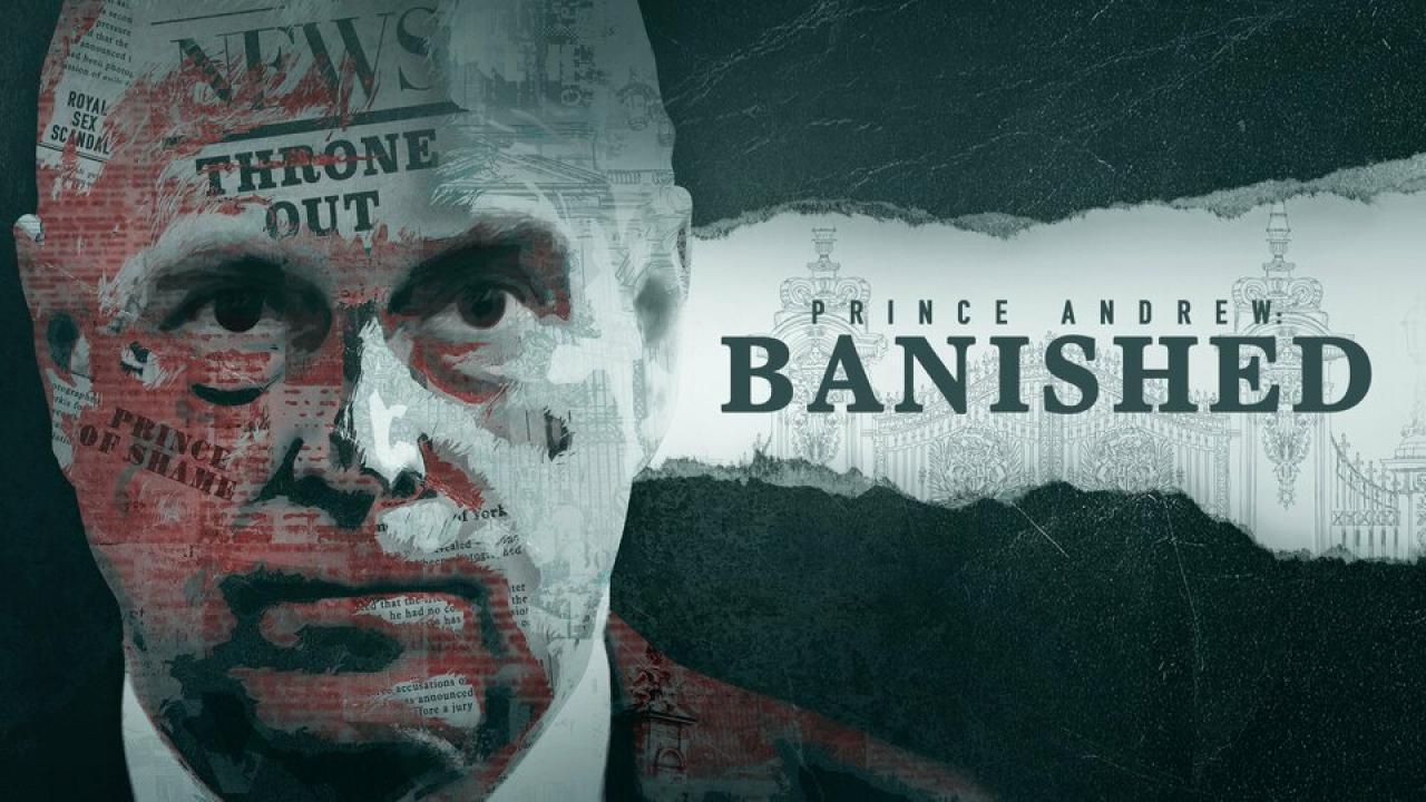 فيلم Prince Andrew: Banished 2022 مترجم
