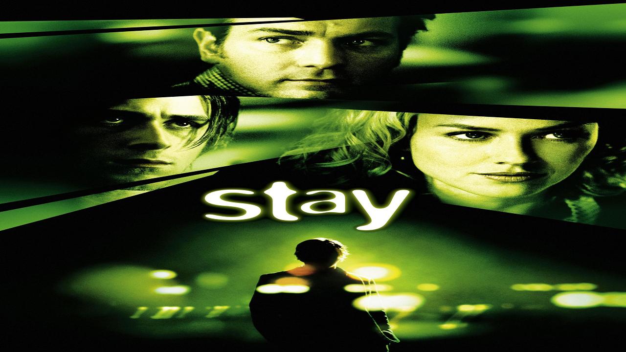 فيلم Stay 2005 مترجم اون لاين
