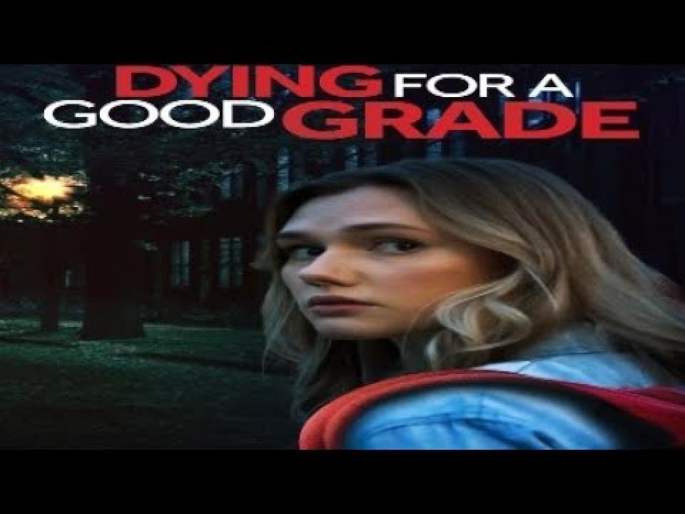 فيلم Dying For A Good Grade 2022 مترجم