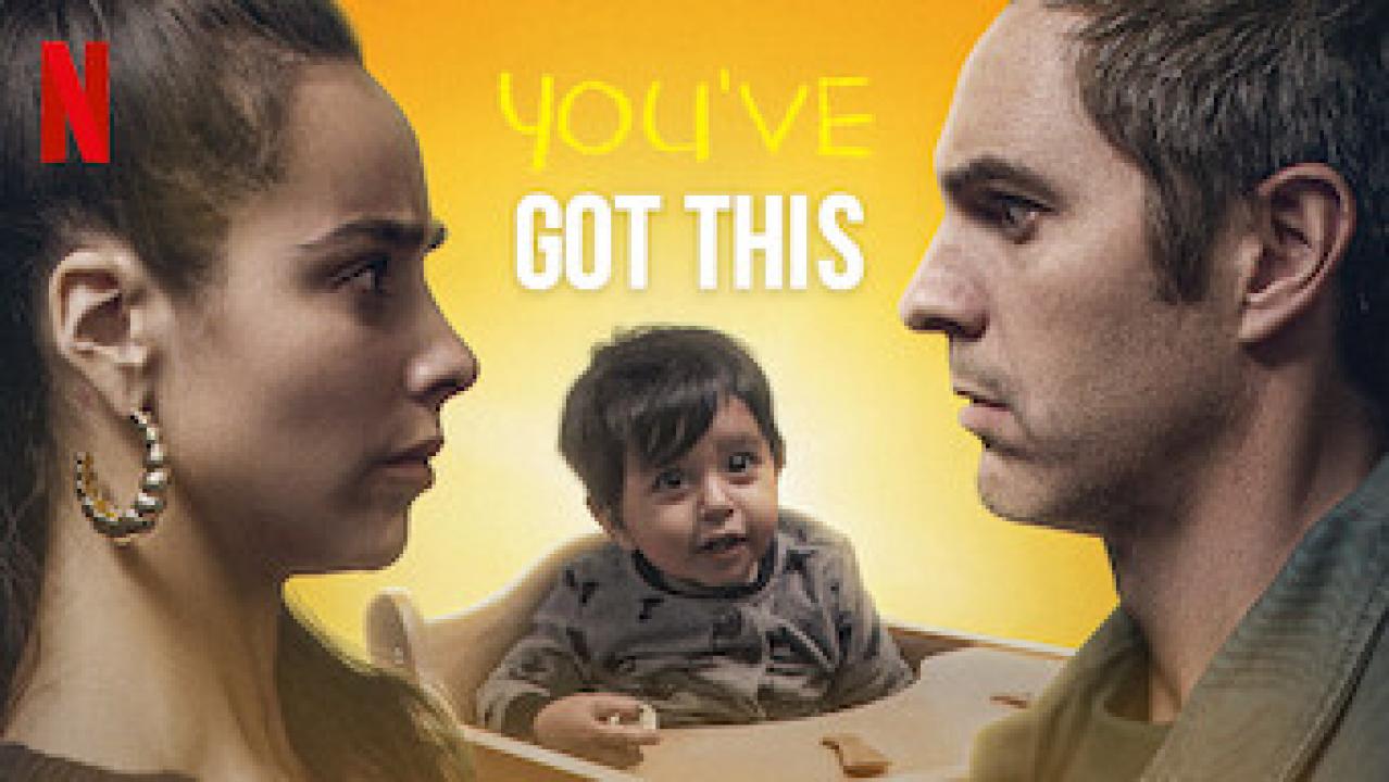 فيلم You've Got This 2020 مترجم اون لاين
