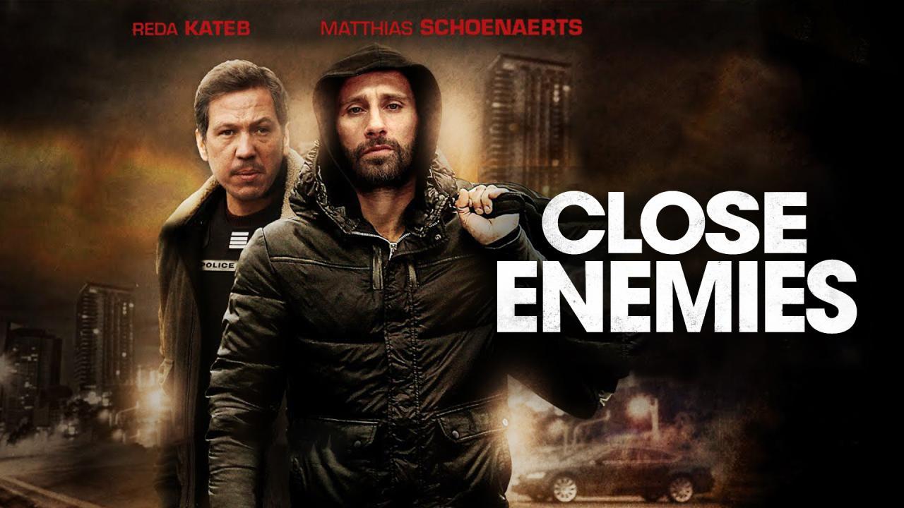 فيلم Close Enemies 2018 مترجم
