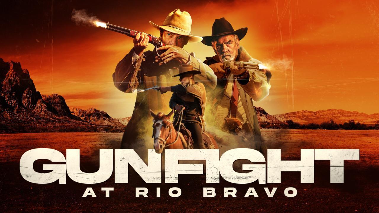 فيلم Gunfight at Rio Bravo 2023 مترجم