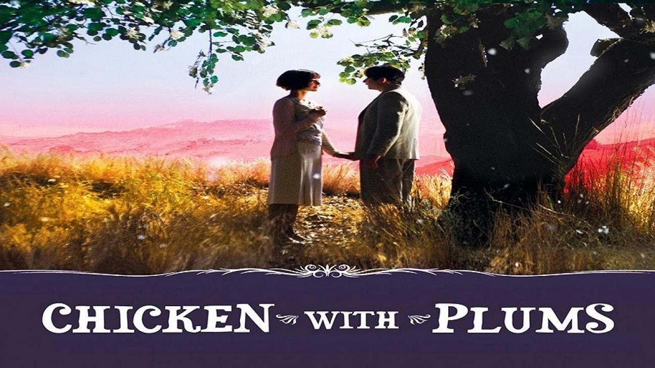 فيلم Chicken with Plums 2011 مترجم اون لاين