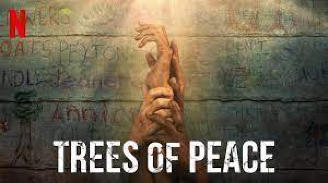 فيلم Trees of Peace 2022 مترجم