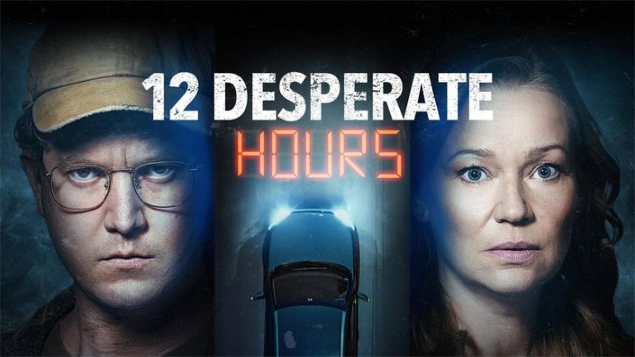 فيلم 12 Desperate Hours 2023 مترجم