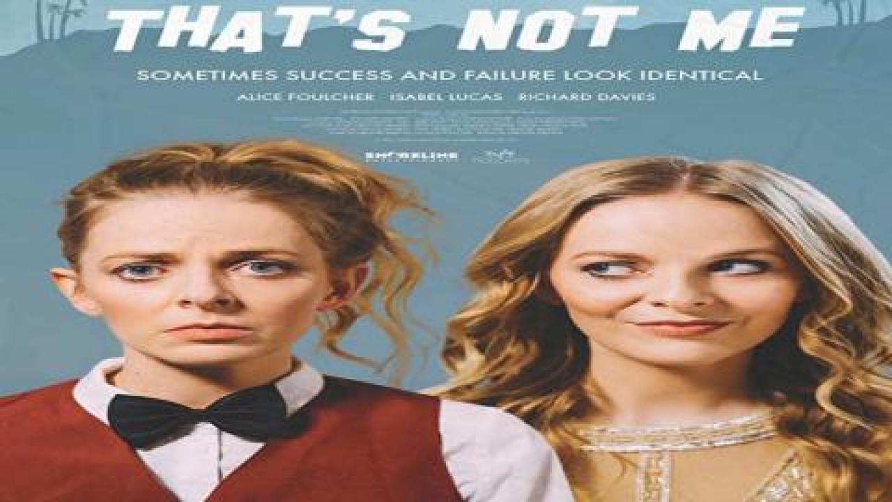 فيلم Thats Not Me 2017 مترجم