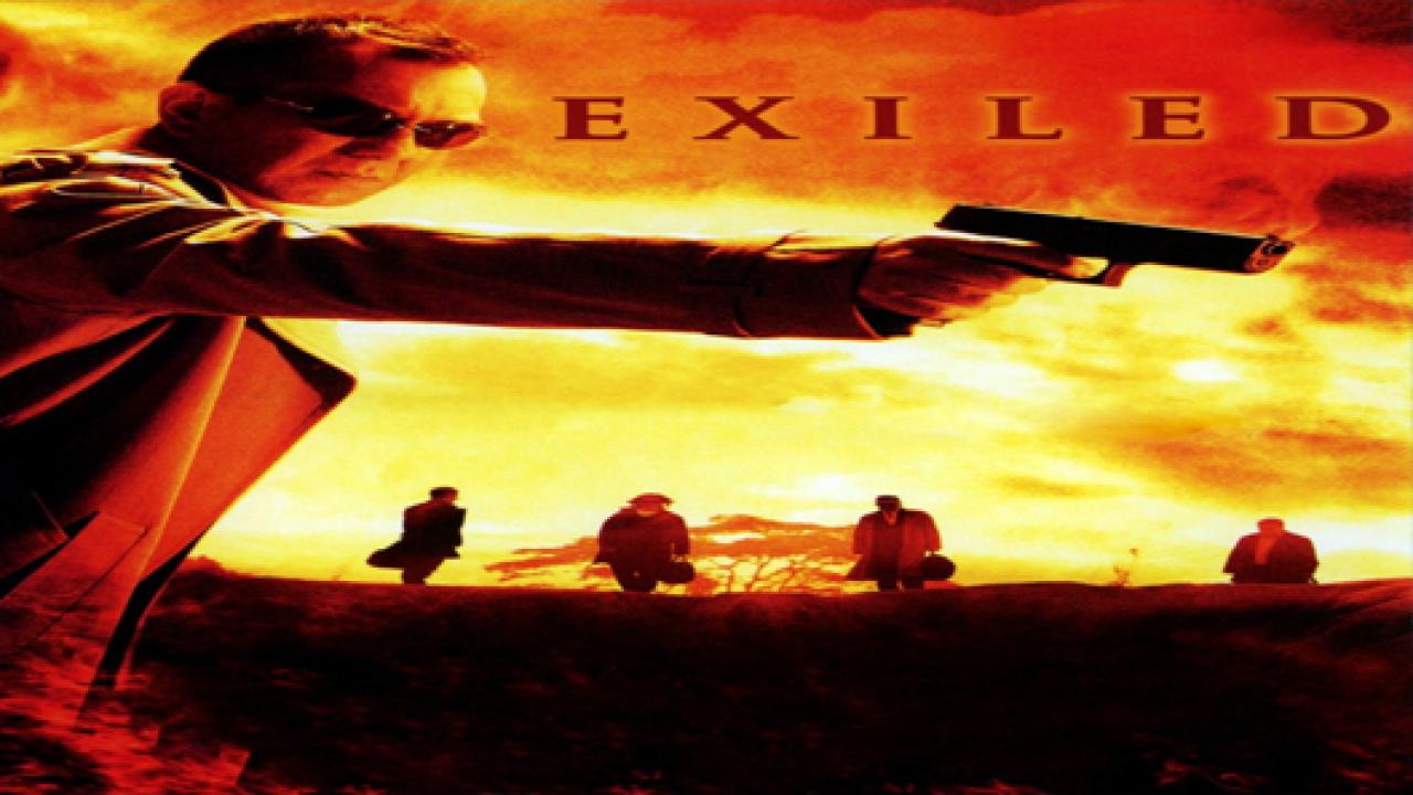 فيلم Exiled 2006 مترجم اون لاين