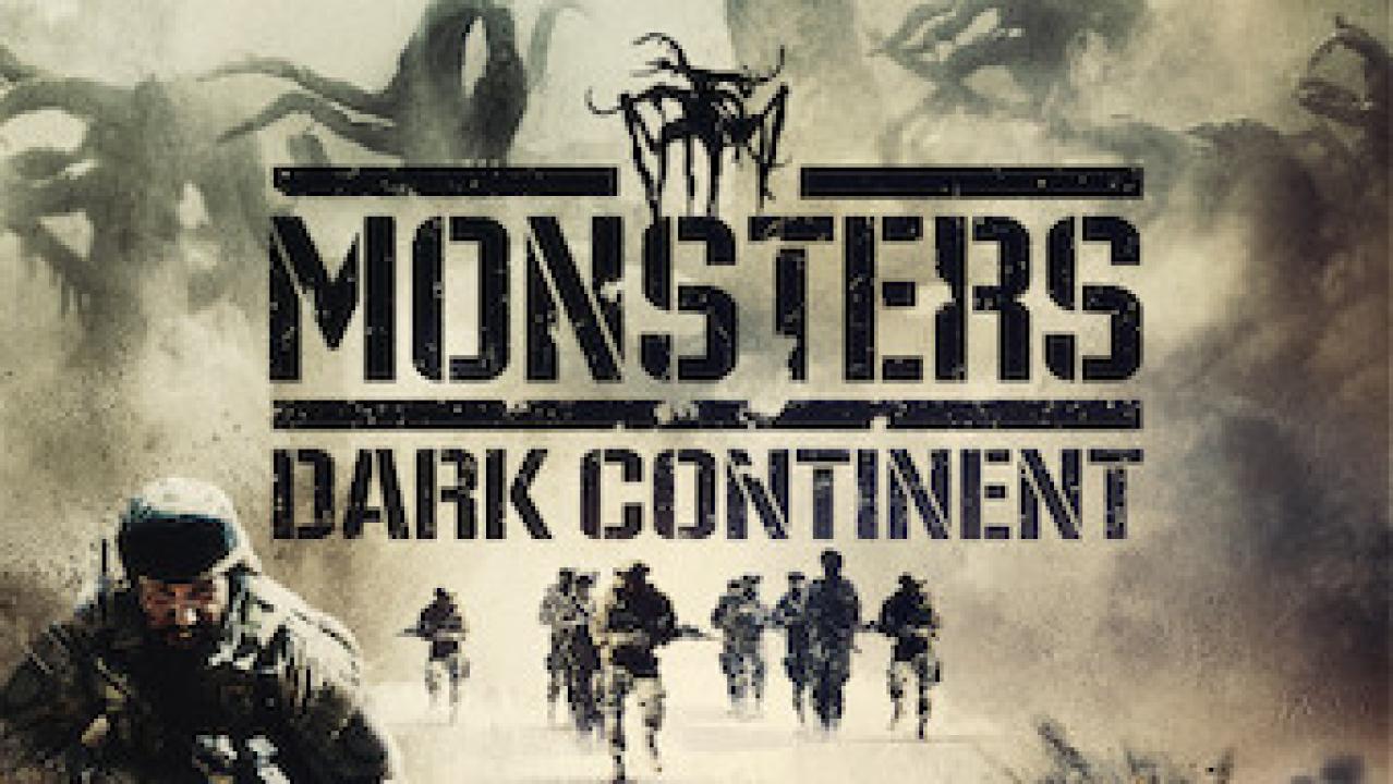 فيلم Monsters Dark Continent 2014 مترجم