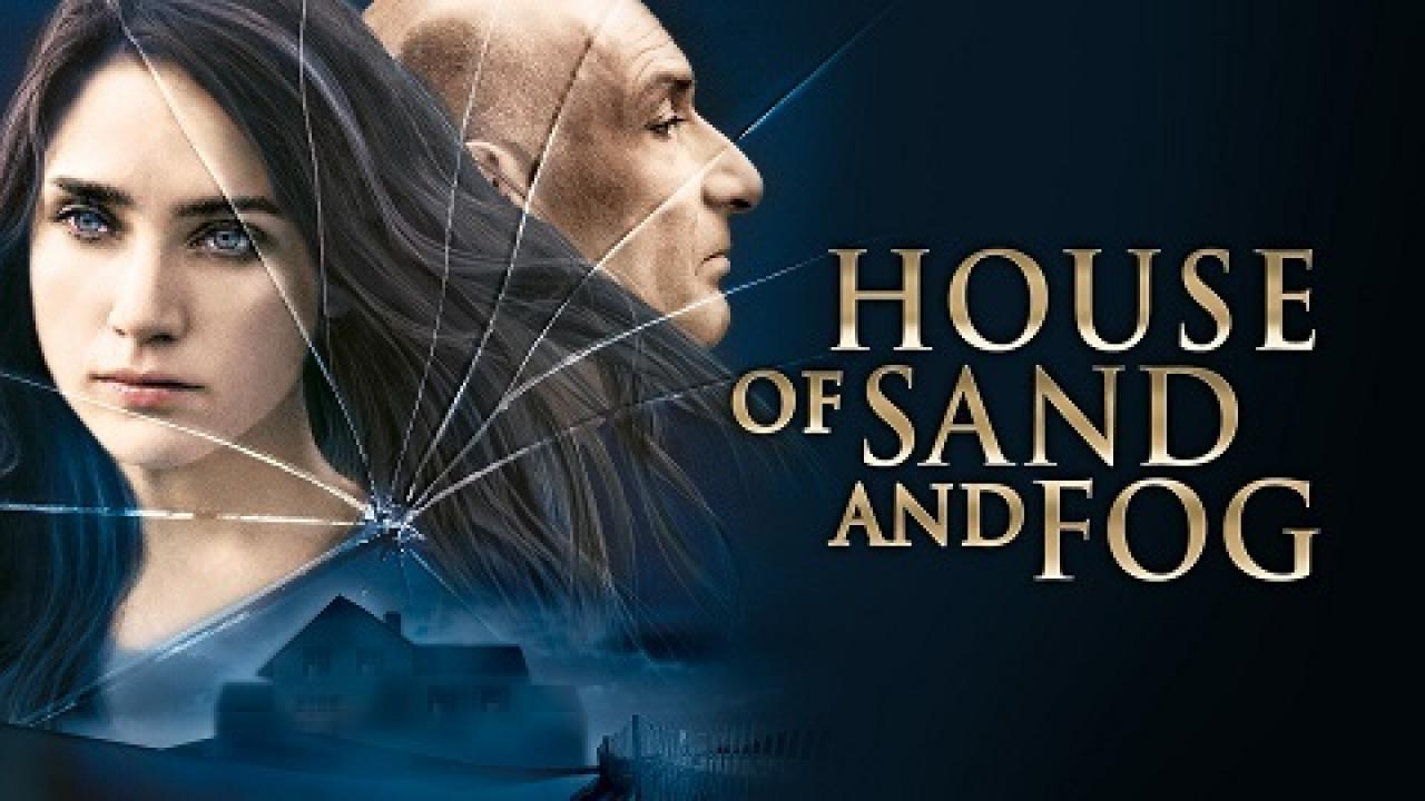 فيلم House of Sand and Fog 2003 مترجم