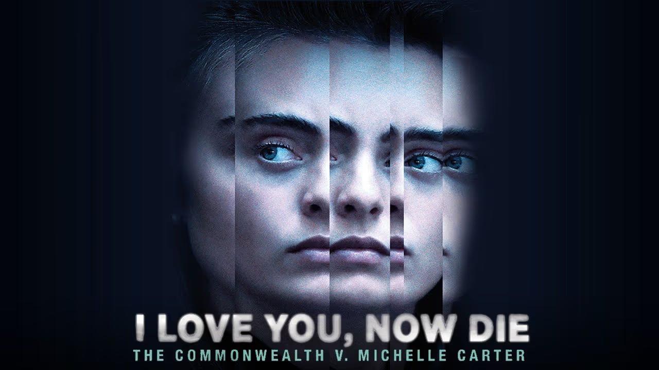 فيلم I Love You, Now Die: The Commonwealth v. Michelle Carter 2019 مترجم