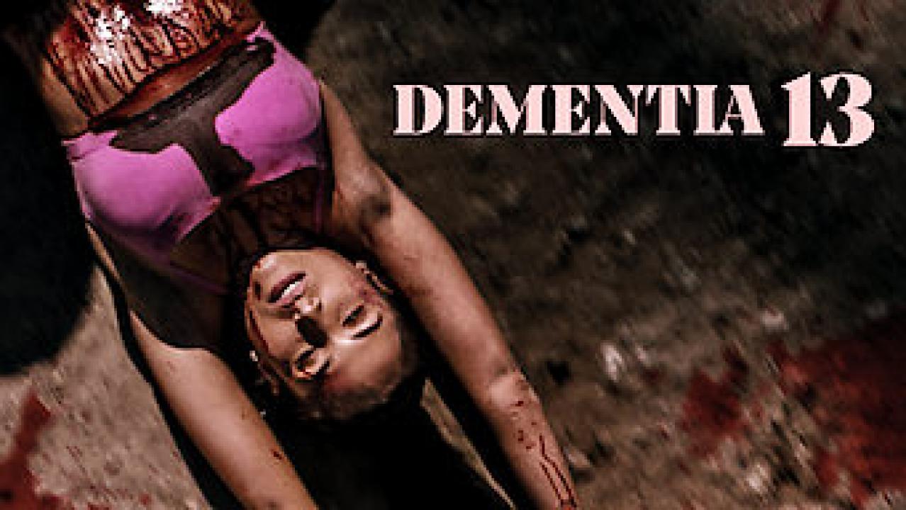 فيلم Dementia 13 2017 مترجم