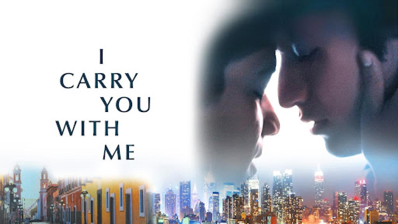 فيلم I Carry You with Me 2020 مترجم