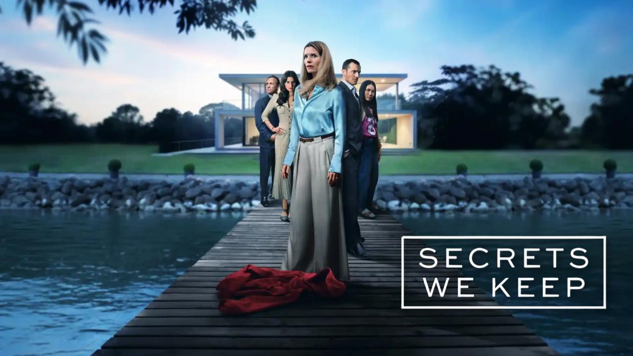 مسلسل Secrets We Keep الموسم الاول الحلقة 6 السادسة والاخيرة مترجمة