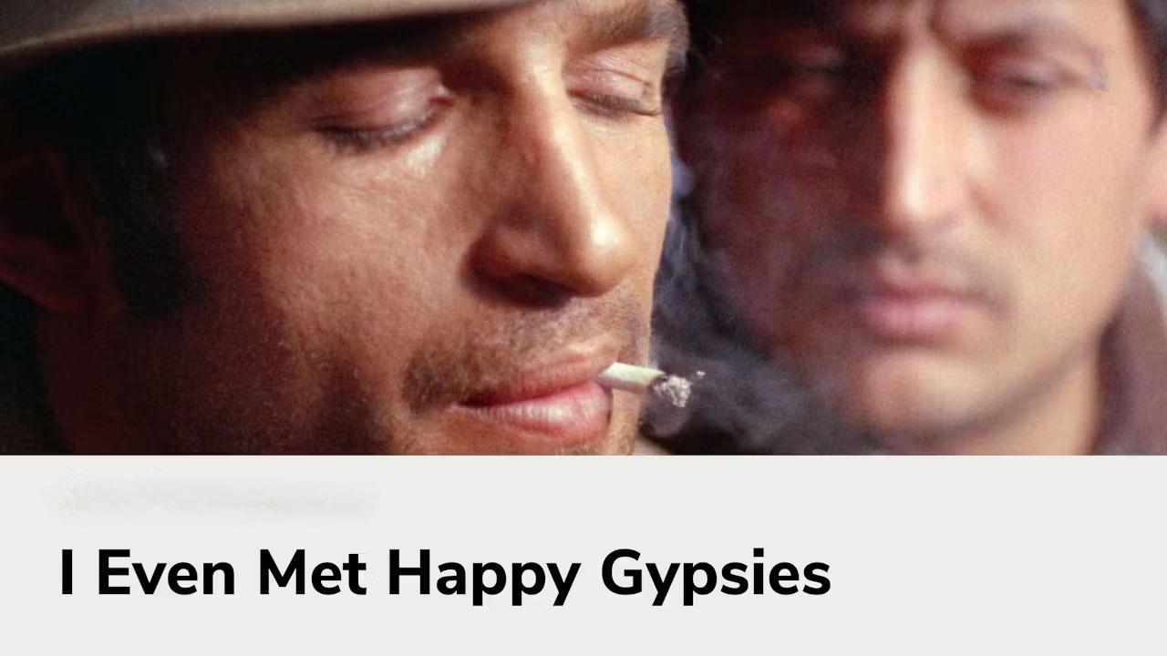 فيلم I Even Met Happy Gypsies 1967 مترجم