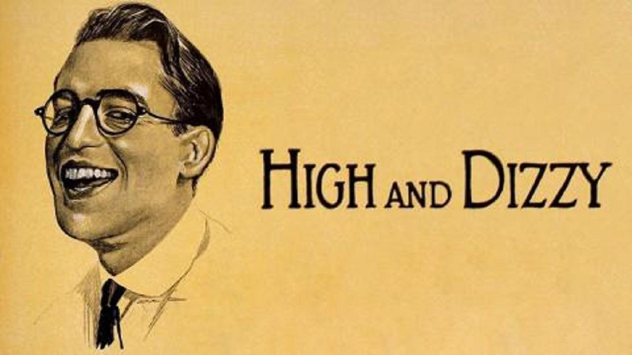 فيلم High And Dizzy 1920 مترجم