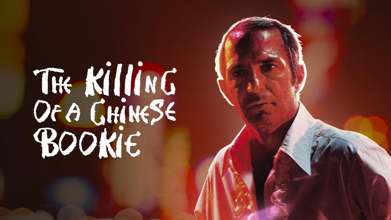 فيلم The Killing of a Chinese Bookie 1976 مترجم