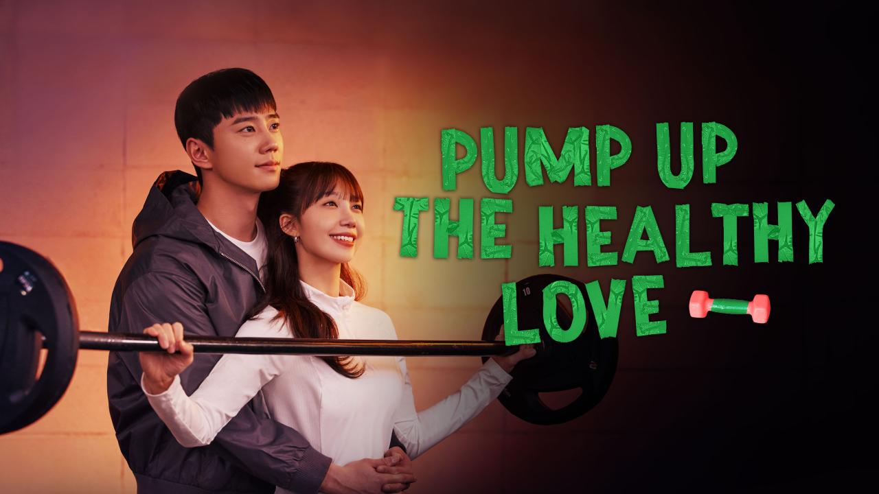 مسلسل Pump Up the Healthy Love الحلقة 11 الحادية عشر مترجمة