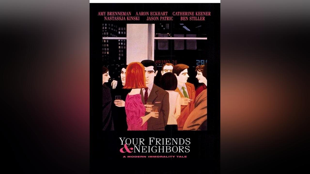 فيلم Your Friends And Neighbors 1998 مترجم