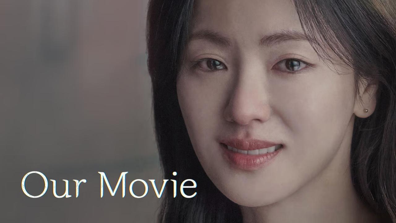 مسلسل Our Movie الحلقة 1 الاولي مترجمة
