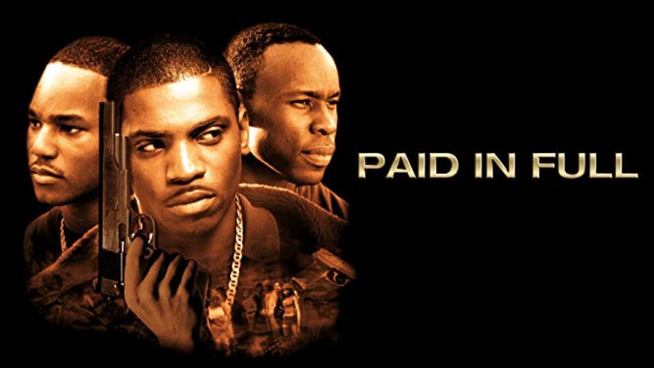 فيلم Paid in Full 2002 مترجم