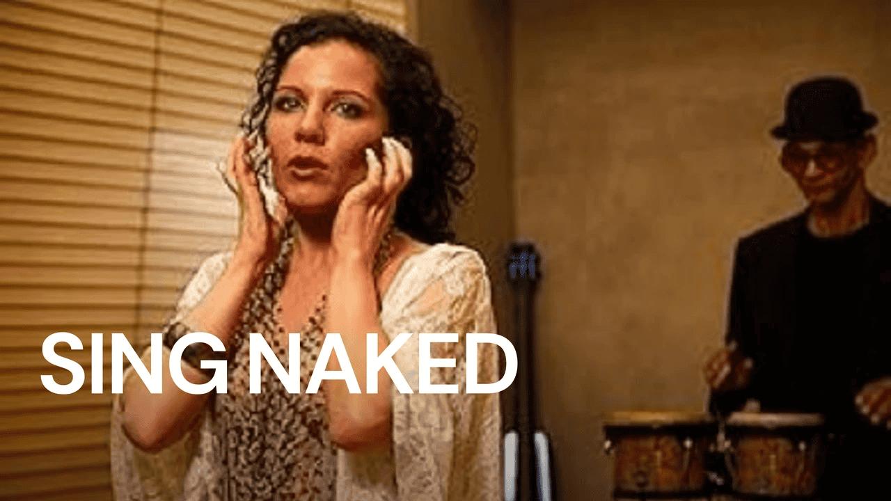 فيلم Sing Naked 2025 مترجم