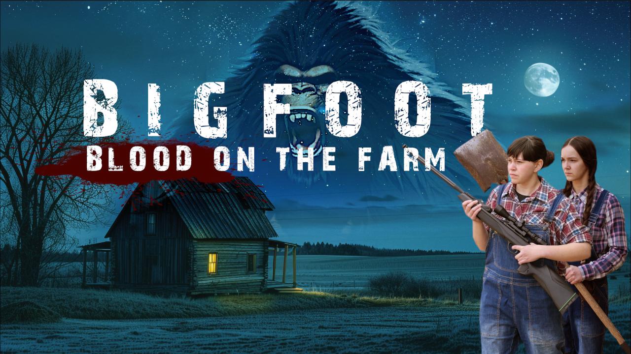 شاهد فيلم Bigfoot Blood on the Farm 2025 مترجم