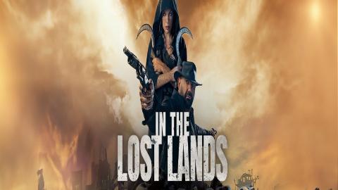 شاهد فيلم In the Lost Lands 2025 مترجم